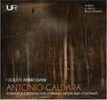 Caldara - Sonatas & Cantatas For Soprano / Violin & Continuo - Music CD