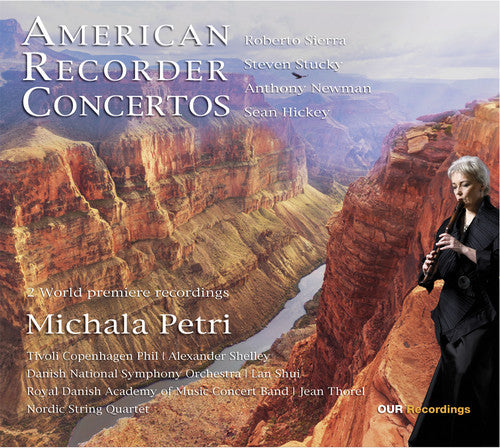 Hickey / Petri - American Recorder Concertos - Super Audio CD