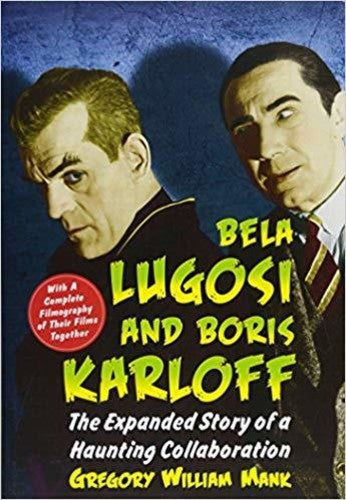 Mank,gregory William - Bela Lugosi And Boris Karloff - Books