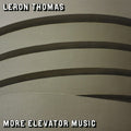 Thomas,leron - More Elevator Music - Music CD