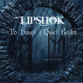 Lipshok - To Haunt A Quiet Realm - Music CD