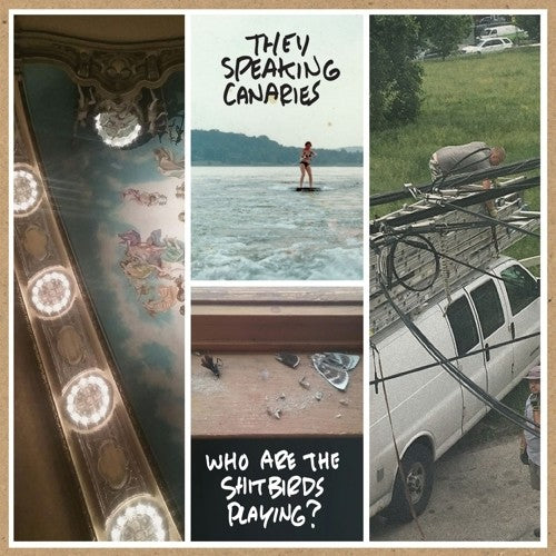 Thee Speaking Canaries - Who Are The Shitbirds Playing? - Vinyl Record