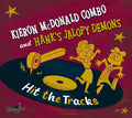 Mcdonald,kieron & Hank's Jalopy Demons - Hit The Tracks - Vinyl Record