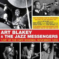 Blakey,art & Jazz Messengers - Live At The Cafe Bohemia November 1955 - Music CD
