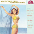 Five Foot Two Eyes Of Blue / Various - Five Foot Two Eyes Of Blue / Various - Music CD