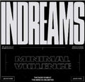 Minimal Violence - Indreams - Vinyl Record