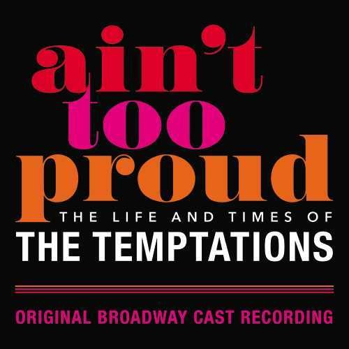 Ain't Too Proud Life & Times Of Temptations / OBC - Music CD
