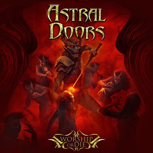Astral Doors - Worship Or Die - Vinyl Record