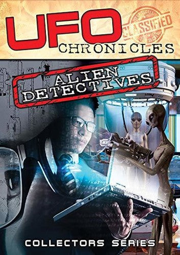 Ufo Chronicles: Alien Detectives - Ufo Chronicles: Alien Detectives - DVD