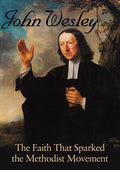 John Wesley: The Faith That Sparked Methodist - John Wesley: The Faith That Sparked Methodist - DVD