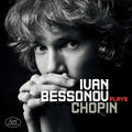 Chopin / Bessonov - Ivan Bessonov Plays Chopin - Super Audio CD