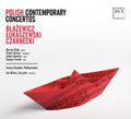 Blazewicz / Dylla / Zarzycki - Polish Contemporary Concertos - Music CD