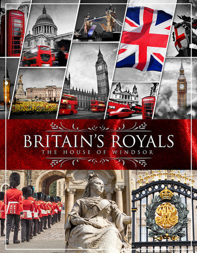 Britain's Royals: House Of Windsor - Britain's Royals: House Of Windsor - DVD