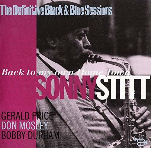 Stitt,sonny - Back To My Own Home Town - Music CD
