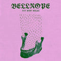 Bellrope - You Must Relax - Vinyl Record