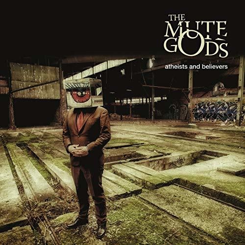 Mute Gods - Atheists & Believers - Music CD