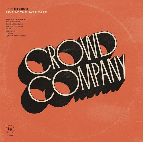 Crowd Company - Live At The Jazz Cafe - Music CD