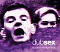 Dub Sex - Search For The Right Words - Music CD