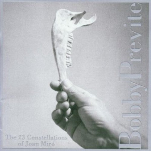 Previte,bobby - 23 Constellations Of Joan Miro - Music CD