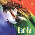 Gillo - Bfan Fai - Music CD