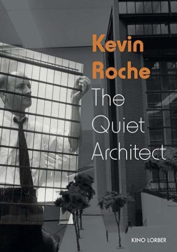 Kevin Roche: Quiet Architect (2017) - Kevin Roche: Quiet Architect (2017) - DVD