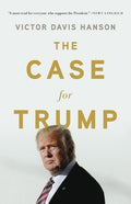 Hanson,victor Davis - Case For Trump - Books