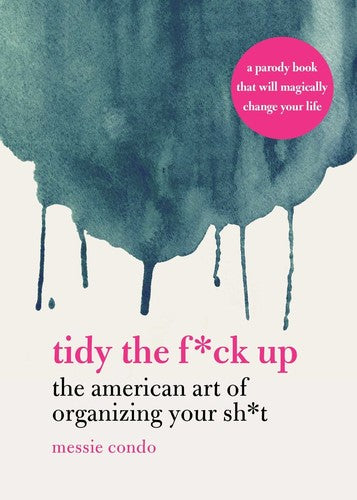 Condo,messie - Tidy The Fuck Up - Books