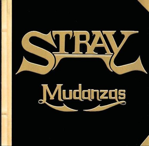 Stray - Mudanzas - Music CD