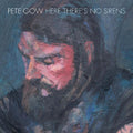 Gow,pete - Here There's No Sirens - Music CD
