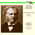 Franck / Stewart,murray - Complete Works For Organ - Music CD