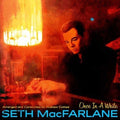 Macfarlane,seth - Once In A While - Music CD