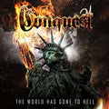 Conquest - World Has Gone To Hell - Vinyl Record