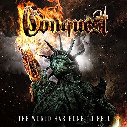 Conquest - World Has Gone To Hell - Vinyl Record