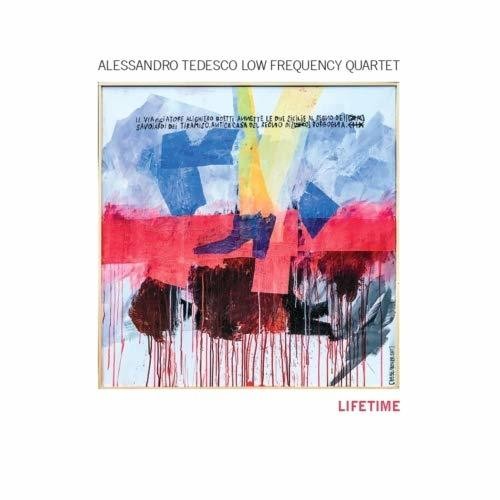Tedesco,alessandro / Low Frequency Quartet - Lifetime - Music CD