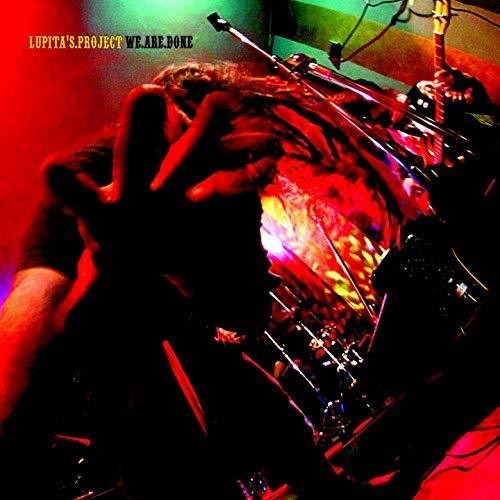 Lupitas Project - We Are Done - Music CD