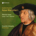 Isaac / Ensemble Hofkapelle / Procter - Geistliche Musik Emperor Maxim - Music CD