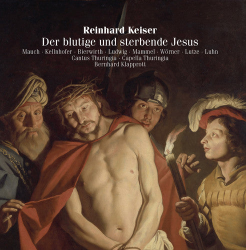 Keiser - Der Blutige Und Sterbende Jesu - Music CD