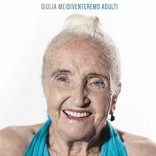 Mei,giulia - Diventeremo Adulti - Music CD