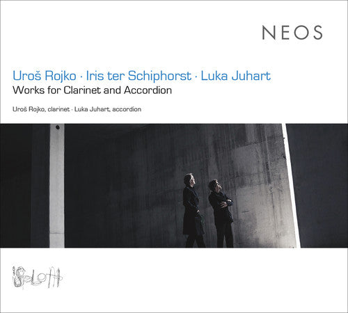 Rojko / Schiphorst / Juhart - Works For Clarinet & Accordion - Music CD