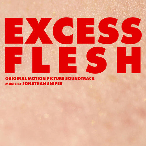 Snipes,jonathan - Excess Flesh - Music CD