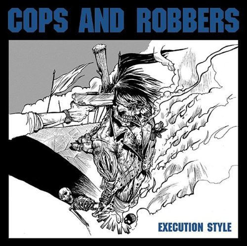 Cops & Robbers - Execution Style - Music CD