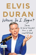 Duran,elvis - Where Do I Begin - Books