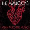 Warlocks - Mean Machine Music - Music CD
