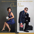 Dumaine,rebecca / Miller,dave - Chez Nous - Music CD