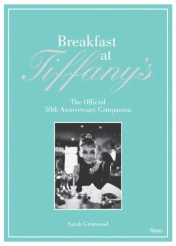 Gristwood,sarah - Breakfast At Tiffanys - Books
