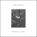 Mcdowall,drew - Unnatural Channel - Vinyl Record