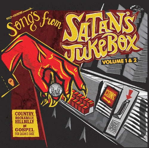 Songs From Satan's Jukebox Volumes 1 & 2 / Various - Songs From Satan's Jukebox Volumes 1 & 2 / Various - Music CD