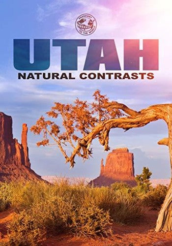 Utah: Natural Contrasts - Utah: Natural Contrasts - DVD