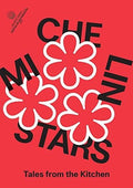 Michelin Stars: Tales From The Kitchen - Michelin Stars: Tales From The Kitchen - DVD