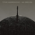 Titus Andronicus - An Obelisk - Music CD